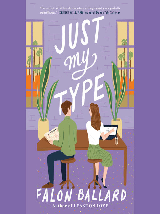 Title details for Just My Type by Falon Ballard - Wait list